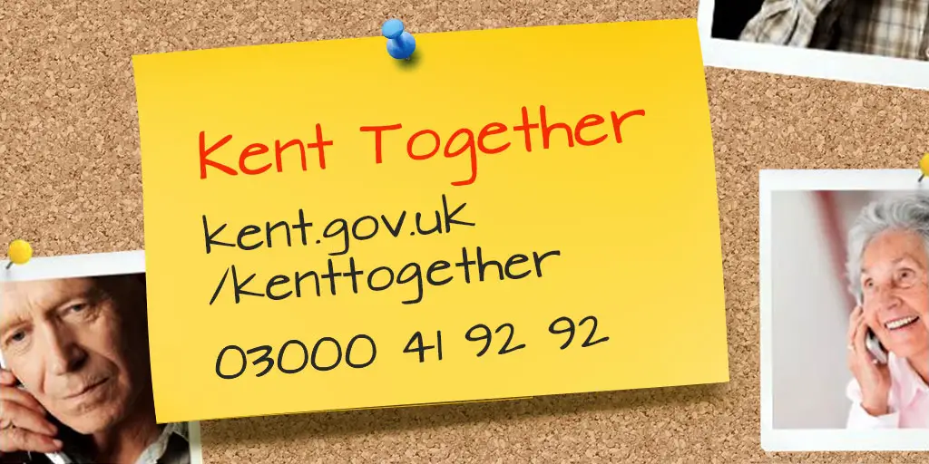 Kent Together 24 hour helpline notice
