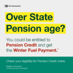 Over state pension age? You could be entitled to Pension Credit and get the Winter Fuel Payment. Check your eligibility for Pension Credit online